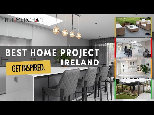 Best Home Projects in Ireland | Interior and Exterior Home Ideas You'll Love