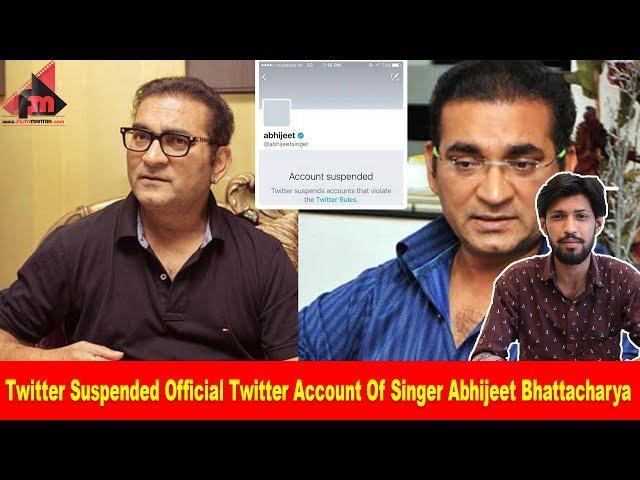 Twitter Suspended Official Twitter Account Of Singer Abhijeet Bhattacharya