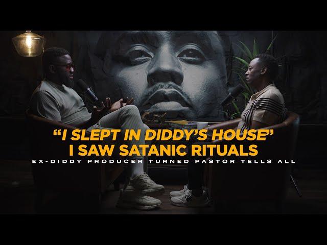 "I Slept In Diddy's House:" Ex-Diddy Producer Turned Pastor Tells All