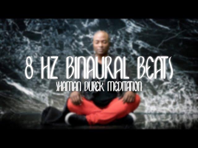 Shaman Durek Meditation | 8 Hz Binaural Beats | Alignment Music