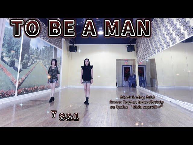 TO BE A MAN Line Dance | Guyton Mundy, Rebecca Lee & Tajali Hall