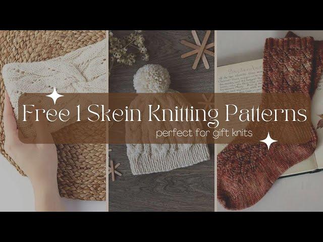 FREE 1 Skein Knitting Patterns - Perfect for Gift Knits! - Knitting Podcast - BIRCH AND LILY