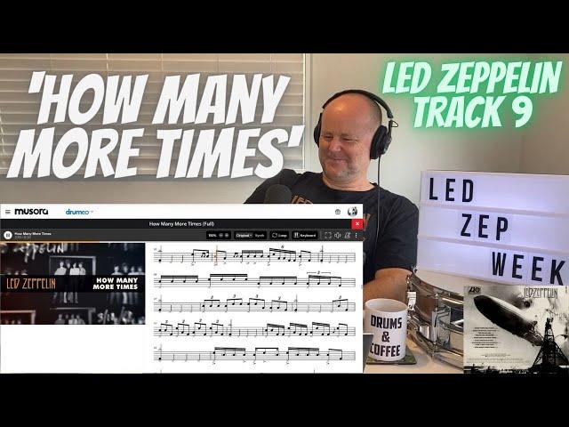 Drum Teacher Reaction: JOHN BONHAM | Led Zeppelin - 'HOW MANY MORE TIMES' | What a closer!!