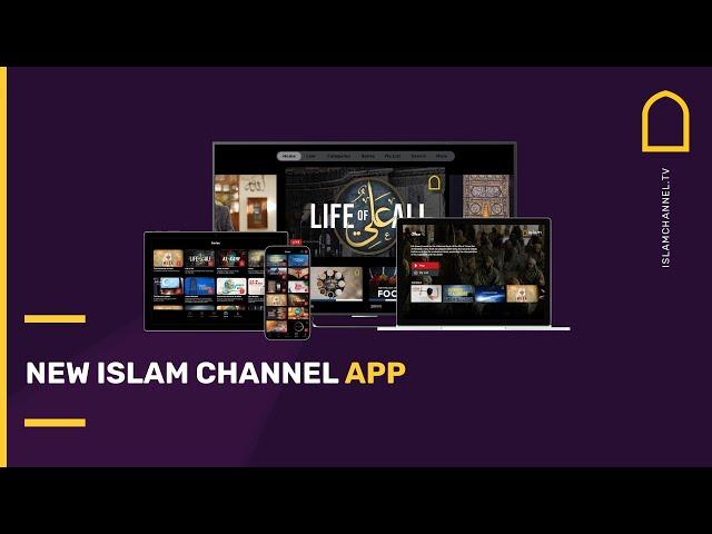 Introducing the new Islam Channel app available to download now