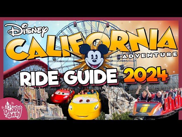 Disney California Adventure Rides 2024 | EVERYTHING You Need to Know