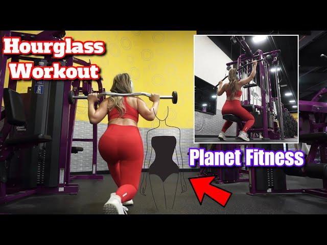 BUILD AN HOURGLASS SHAPE WORKOUT AT PLANET FITNESS | SAAVYY