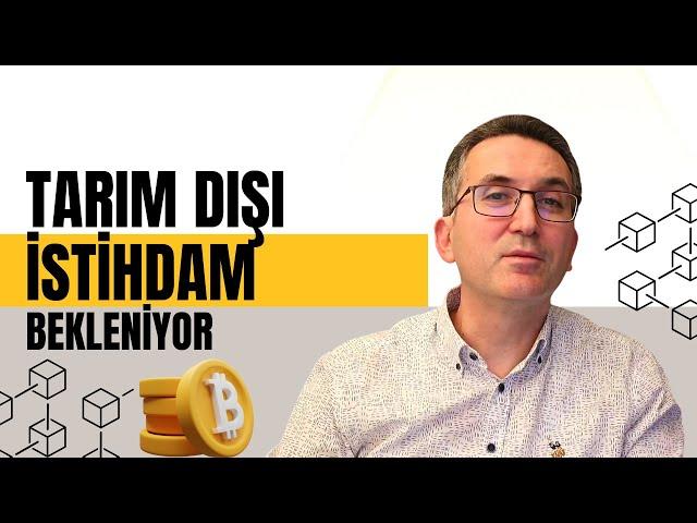 Tarım Dışı İstihdam Bekleniyor