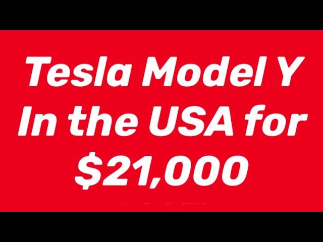 Tesla Model Y in the USA for $21,000