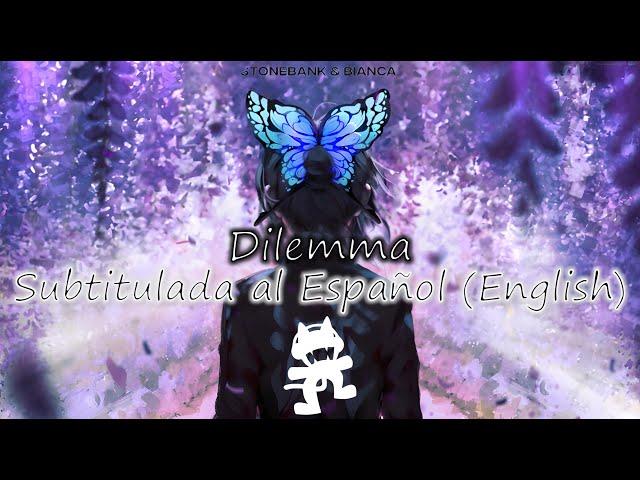 Stonebank & Bianca - Dilemma // Subtitulada al Español y Ingles (Lyrics)