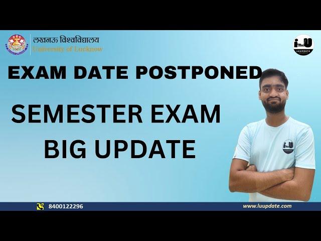 LUCKNOW UNIVERSITY SEMESTER EXAM POSTPONED