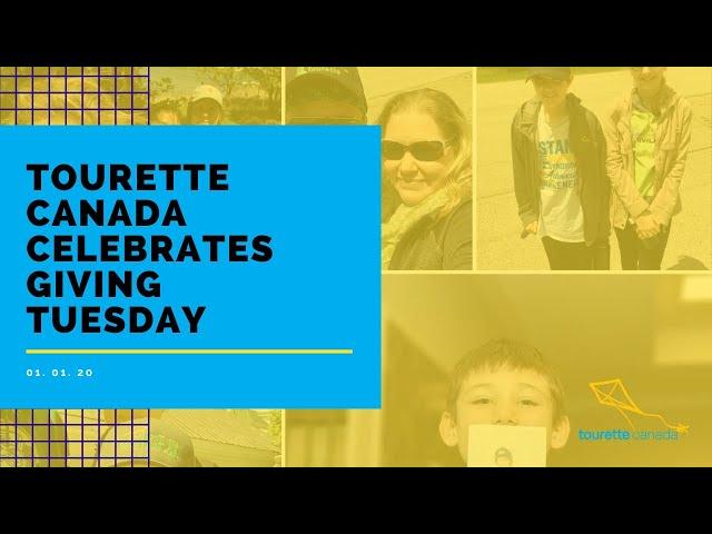 Tourette Canada's Giving Tuesday 2020 Campaign