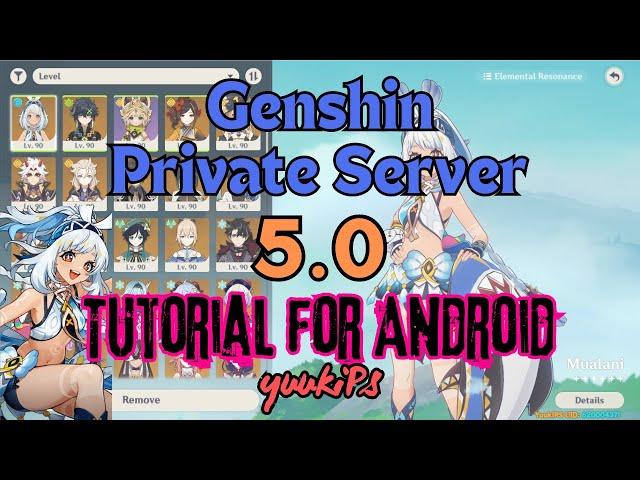 genshin impact private server android 5.0 | how to get genshin 5.0 ps for android tutorial