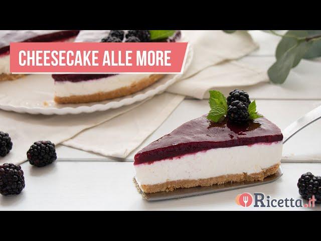 Cheesecake alle more (senza cottura) - Ricetta.it