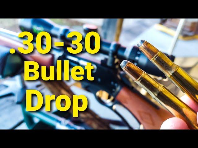 .30-30 Bullet Drop - Demonstrated and Explained