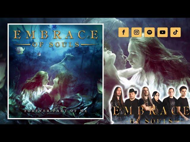 EMBRACE OF SOULS - Forever Part Of Me - [FULL ALBUM 2024]