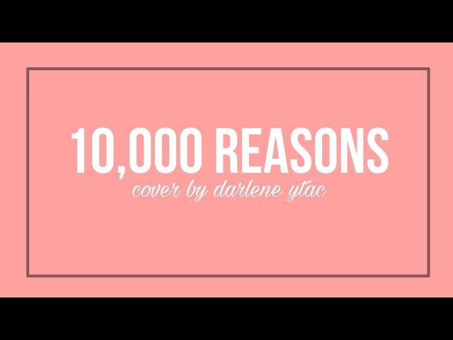 10,000 REASONS COVER by Darlene Ytac (girl version)