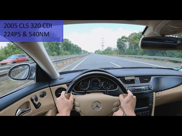 2005 Mercedes CLS 320 CDI C219  Autobahn Test Drive POV