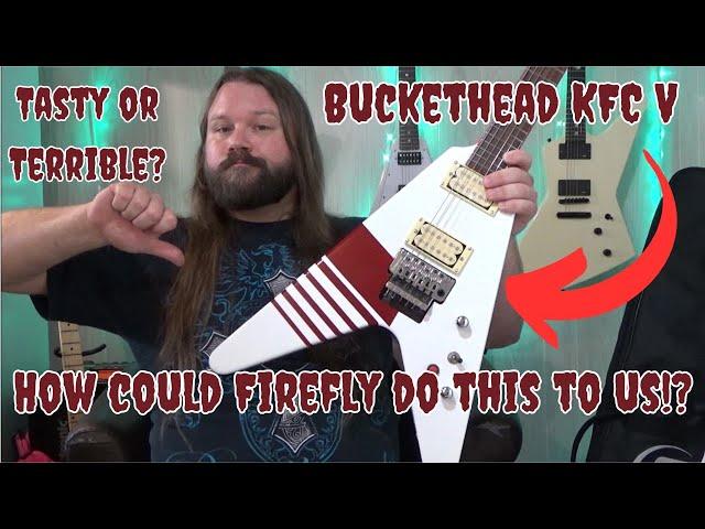 Finger Lickin' Good Or Finger Lickin' Flop? | Firefly Buckethead KFC V Flying V Unboxing