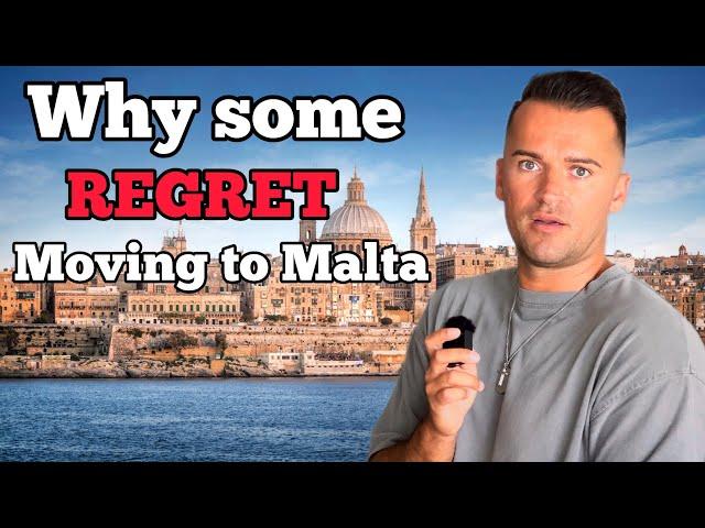 Why some people REGRET moving to Malta !