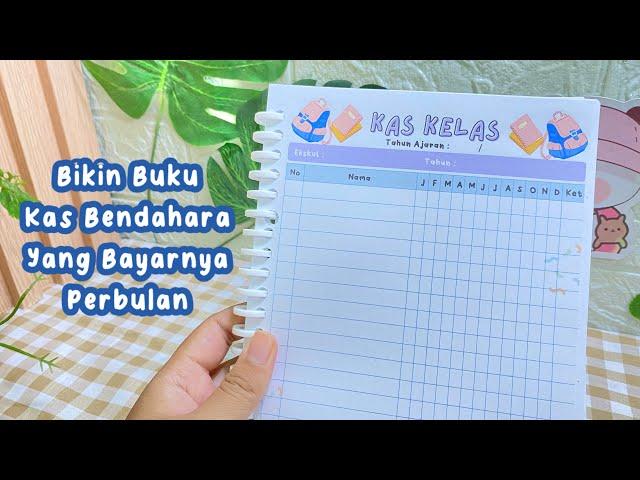 Bikin Buku Kas Bendahara yang Bayarnya Perbulan