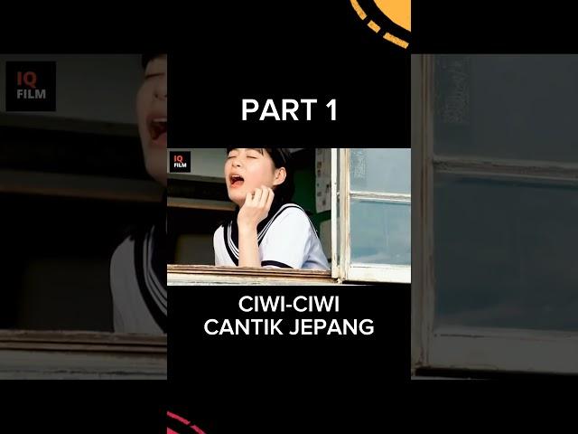 PART 1 CIWI-CIWI CANTIK JEPANG #alurceritafilm #film #filmterbaru #filmjepang
