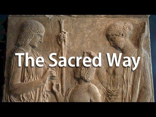The Sacred Way  Ιερά Οδός  (Documentary about Eleusis)
