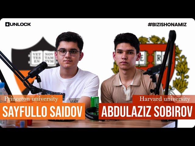 Harvard va Princeton Universitetlariga 100%lik grant sohiblari bilan suhbat | Unlock Podcast