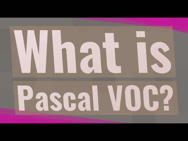 What is Pascal VOC?