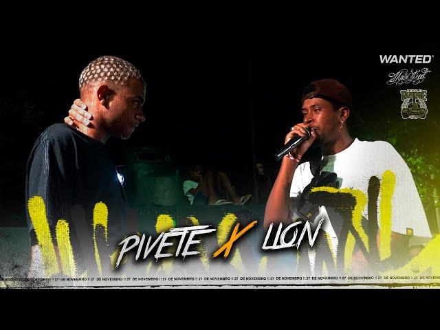 PIVETE x LION | 2 FASE | Batalha do Tanque | RJ