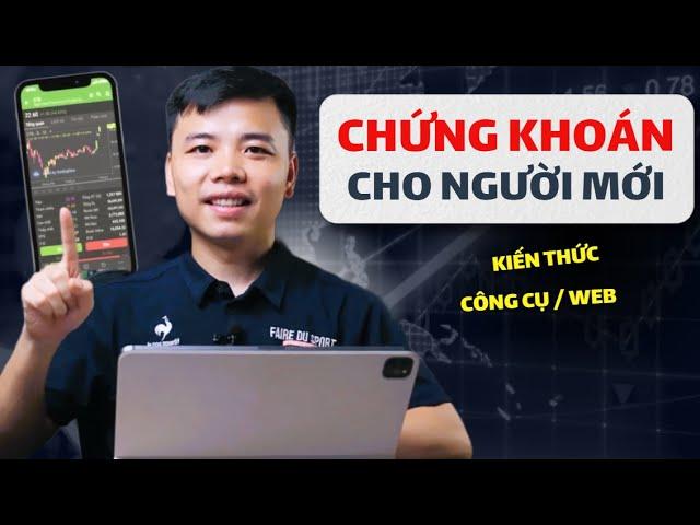 Hướng dẫn ĐẦU TƯ CHỨNG KHOÁN cho người mới(2024)