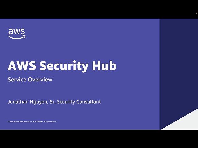 An Overview of AWS Security Hub | Amazon Web Services