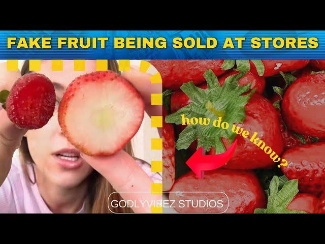 Fake fruit being sold at different stores! (Why it’s BAD)