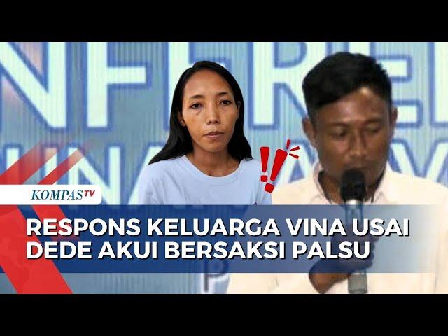 Respons Keluarga Vina soal Dede Akui Berikan Kesaksian Palsu: Semoga Jadi Titik Terang