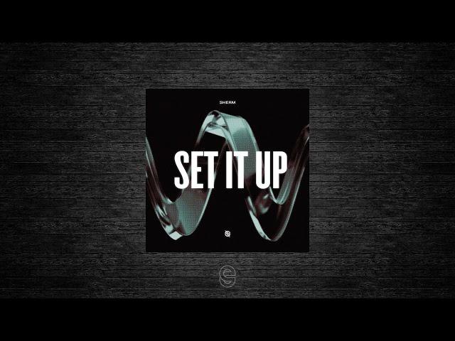 Premiere: Sherm - Set It Up - Uprise Music