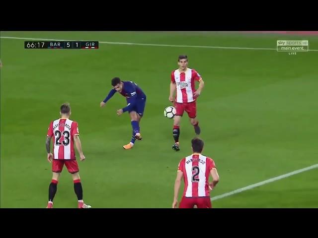 Philippe Coutinho crazy finesse goal against Girona -La Liga 21/02/2018