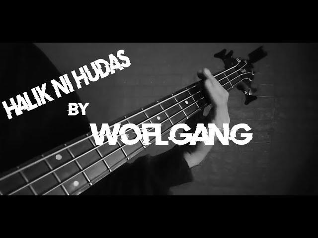 Wolfgang - Halik ni Hudas Bass Cover/ Tab