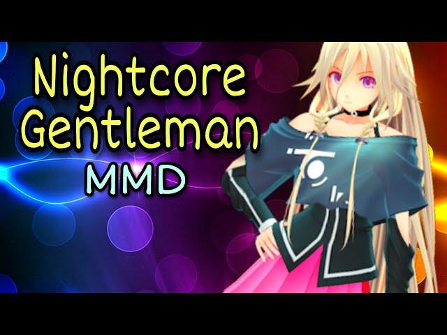 Nightcore - Gentleman PSY | MMD mqdl iAX | Music 3D Animation