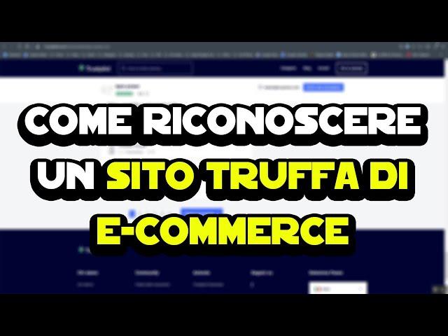 Come riconoscere un sito truffa di e-commerce