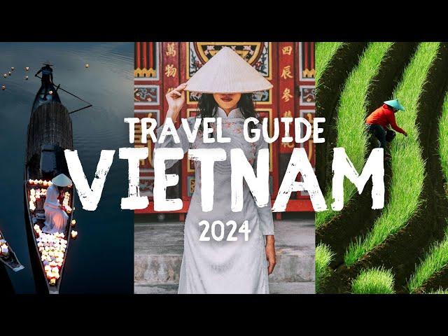 ULTIMATE Vietnam Travel Guide 2024 - 14 Days in Vietnam - A Travel Documentary