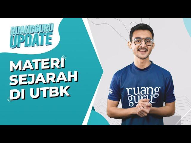 Materi Sejarah yang Sering Keluar di UTBK | Ruangguru Update