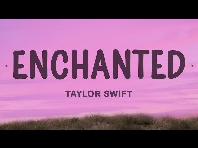 Taylor Swift - Enchanted