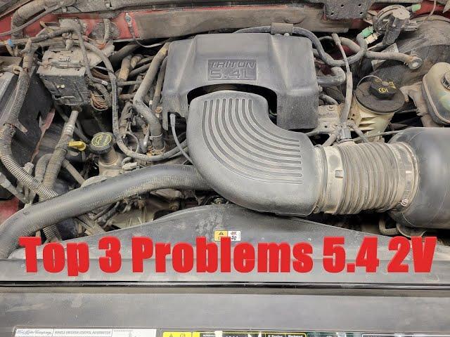 Most Common Problems With Ford Triton 5.4 2V Engine