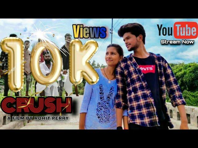 Crush A Love Story  Full Movie ||Sachin Rathore SR ||Rohit Perry|| Shahabad Hardoi UP 2020