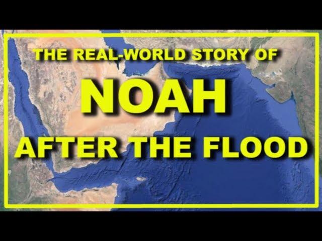 The Story of Noah : After the Flood