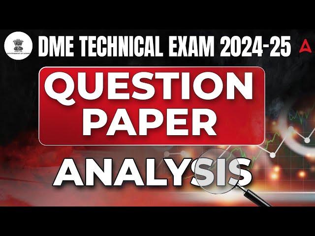 DME Technical Question Paper 2024 | DME Technical Exam Analysis | DME Question Paper 2025