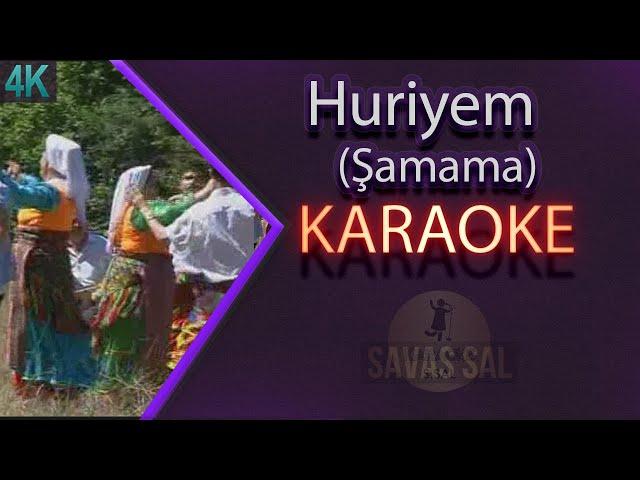 Huriyem Traditional Folk Song (KARAOKE)