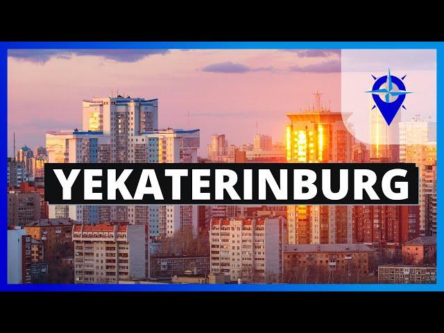 YEKATERINBURG History ||The City where Eastern Russia begins