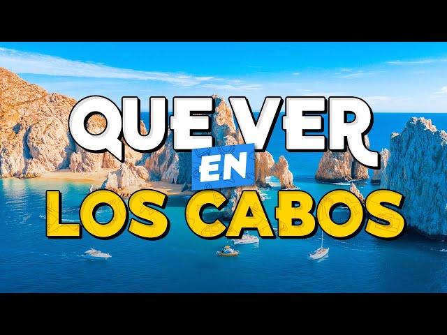 ️ TOP 10 Que Ver en Los Cabos ️ Guía Turística Que Hacer en Los Cabos