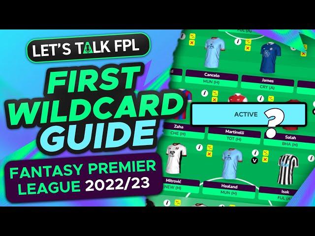 WHEN TO USE YOUR FIRST FPL WILDCARD | FANTASY PREMIER LEAGUE 2022/23 TIPS