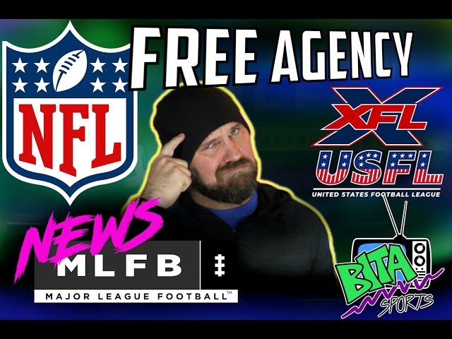 HOW NFL FREE AGENCY effects USFL & XFL and MLFB News